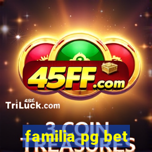familia pg bet